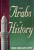 The Arabs in History, Lewis, Bernard, 8187570598