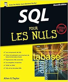Sql Pour Les Nuls Nouvelle Edition Amazon Fr Taylor Allen G Livres