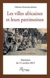 Les  villes africaines et leurs patrimoines