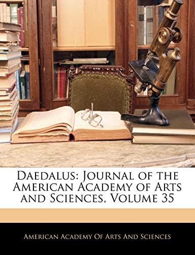 Daedalus: Journal of the American Academy of Arts and Sciences, Volume 35 Paperback – Import, 13 February 2010