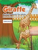 Giraffe Activity Book for Kids: Mazes, Coloring and Puzzles for Children by Young Scholar