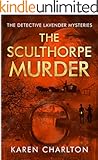 The Sculthorpe Murder (The Detective Lavender Mysteries Book 3)