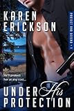 Under His Protection (Protect and Defend Book 1)
