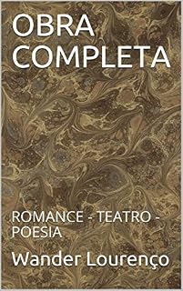Livro OBRA COMPLETA: ROMANCE - TEATRO - POESIA