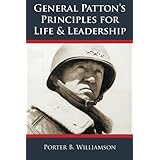 General Patton's Principles for Life and Leadership, 5th Edition