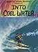 Hawaiian Surf Stories Part 1: Into Cool Water