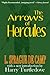 The Arrows of Hercules by L. Sprague de Camp, Harry Turtledove