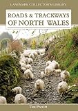 Roads and Trackways of North Wales