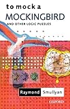To Mock a Mockingbird: And Other Logic Puzzles cover
