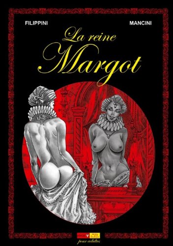 La  reine Margot