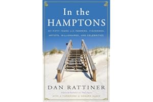 In the Hamptons: My Fifty Years with Farmers, Fishermen, Artists, Billionaires, and Celebrities