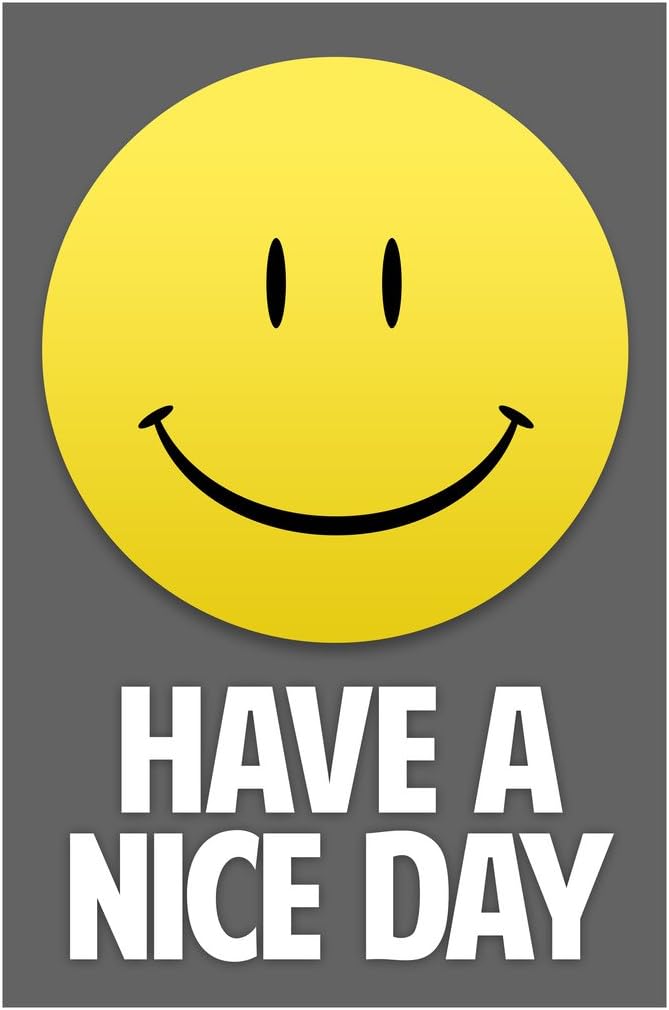 Amazon.com: Have A Nice Day Smiley Face Inspirational Motivational Grey ...