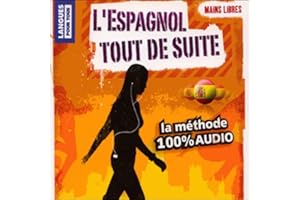 L'espagnol tout de suite !