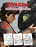 How to Train Your Dragon How To Draw: Learn to Draw How to Train Your Dragon - 2 in 1 - How to Draw and Coloring Book