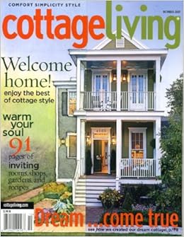 Cottage Living October 2007 Dream Cottage 91 Pages Of Inviting