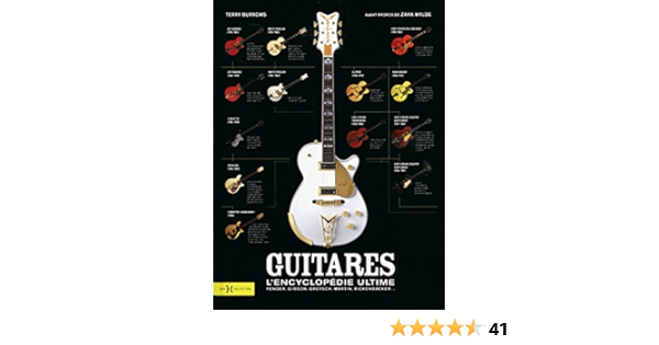 Guitares L Encyclopedie Ultime French Edition Burrows Terry 9782258093911 Amazon Com Books