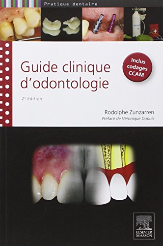 Guide clinique d'odontologie