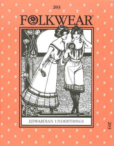 Patterns - Folkwear #203 Edwardian Underthings