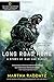 The Long Road Home (TV Tie-In): A Story of War and Family - Book by Martha Raddatz