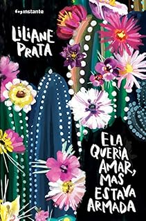Livro Ela queria amar, mas estava armada