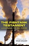 Image de The Fishtank Testament - Learning to Be Poor