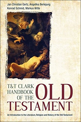 T&T Clark Handbook of the Old Testament: An Introduction to the Literature, Religion and History of the Old Testament - Thumbnail 4