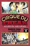 Cirque Du Freak: The Manga, Vol. 8: Allies of the Night