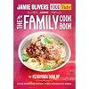 Jamie’s Food Tube: The Family Cookbook