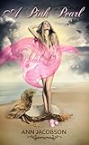 A Pink Pearl: A New Adult Romantic Story