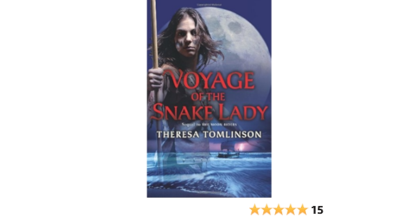 Amazon Com Voyage Of The Snake Lady Tomlinson Theresa Books