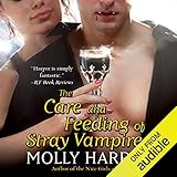 The Care and Feeding of Stray Vampires by 