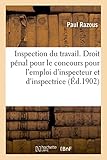 Image de Inspection du travail. Éléments de droit pénal, rédigés conformément au programme du concours (French Edition)