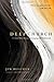 Deep Church: A Third Way Beyond Emerging and Traditional
