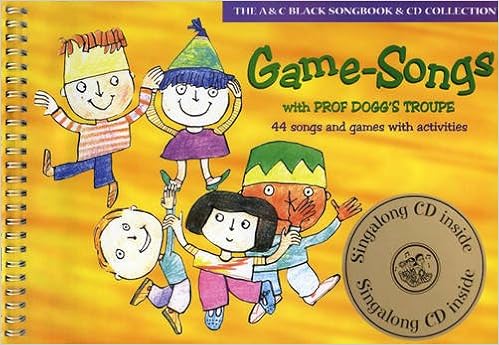 Game-songs with Prof Dogg's Troupe (Book + CD) new cover: 44 Songs and Games with Activities (Songbooks) Game-songs with Prof Dogg's Troupe (Book + CD) new cover: 44 Songs and Games with Activities (Songbooks)