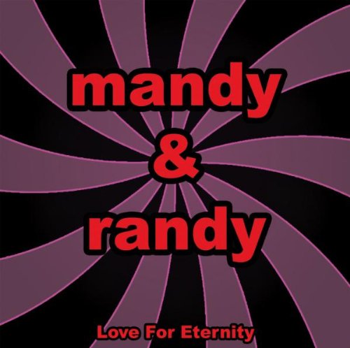 Mandy & Randy - Love For Eternity - Zortam Music