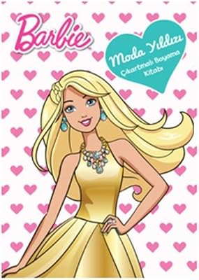 Barbie Moda Yildizi Cikartmali Boyama Kitabi Amazon Co Uk