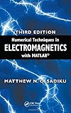 Numerical Techniques in Electromagnetics with MATLAB, Third Edition