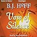 Vow of Silence: Daybreak Series, Book 4 by 