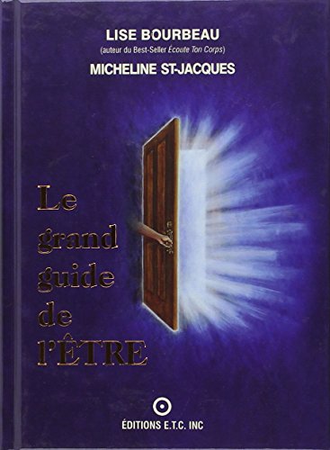 Le  grand guide de l'être