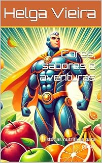 Livro Cores, sabores e aventuras: Histórias nutritivas para pintar