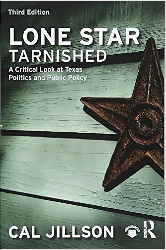 Amazon Com Lone Star Tarnished A Critical Look At Texas Politics And Public Policy 9781138562691 Jillson Cal Books