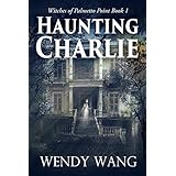 Haunting Charlie: Witches of Palmetto Point Book 1