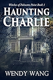 Haunting Charlie: Witches of Palmetto Point Book 1