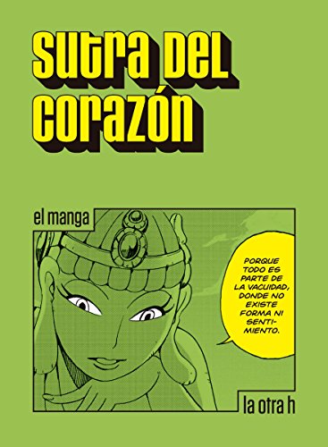 Sutra del corazón: el manga (La otra h) (Spanish Edition)