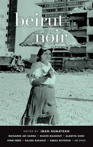 Download Beirut Noir (Akashic Noir) Download Beirut Noir (Akashic Noir)
