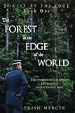 The Forest at the Edge of the World by Trish Mercer