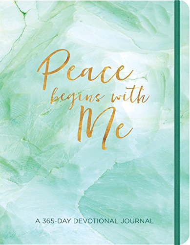 Peace Begins with Me Journal: A 365-Day Devotional Journal (365 Devotional Journals)