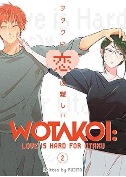 Wotakoi Love Is Hard For Otaku 2 Fujita 9781632367051 Amazon Com Books