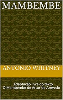 Livro Mambembe:  Adaptação livre do texto O Mambembe de Artur de Azevedo