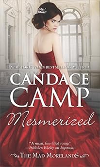 Mesmerized The Mad Morelands Kindle Edition By Candace Camp Romance Kindle Ebooks Amazon Com